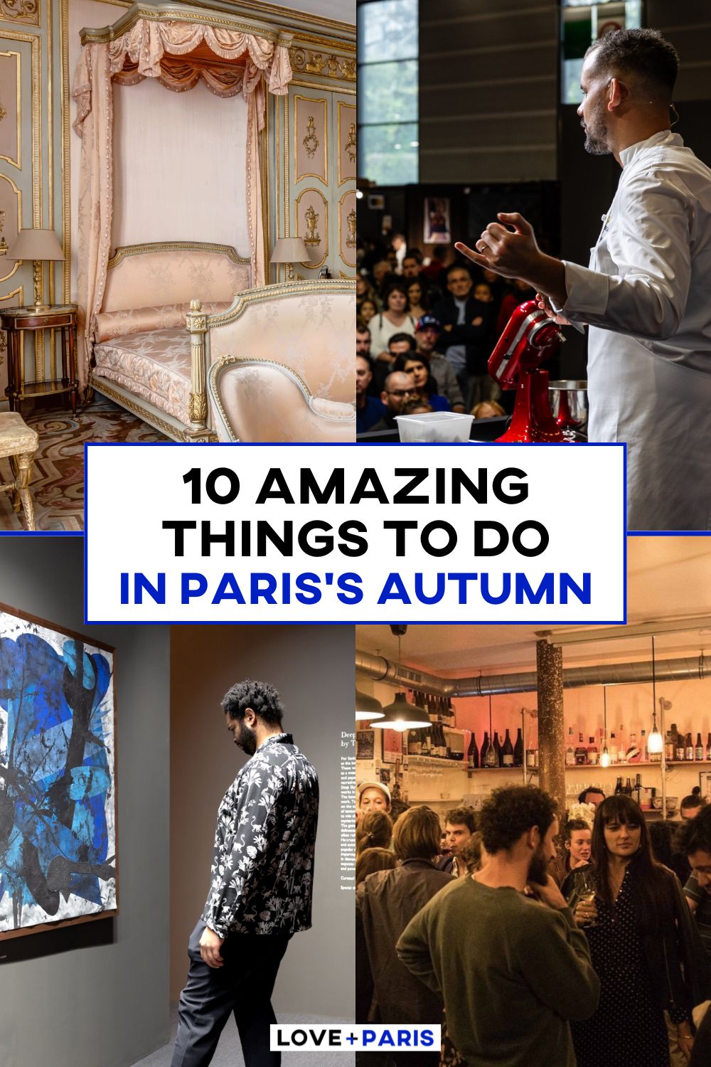 This is a Pinterest pin detailing the 10 Most Amazing Things To Do In Paris's Autumn.