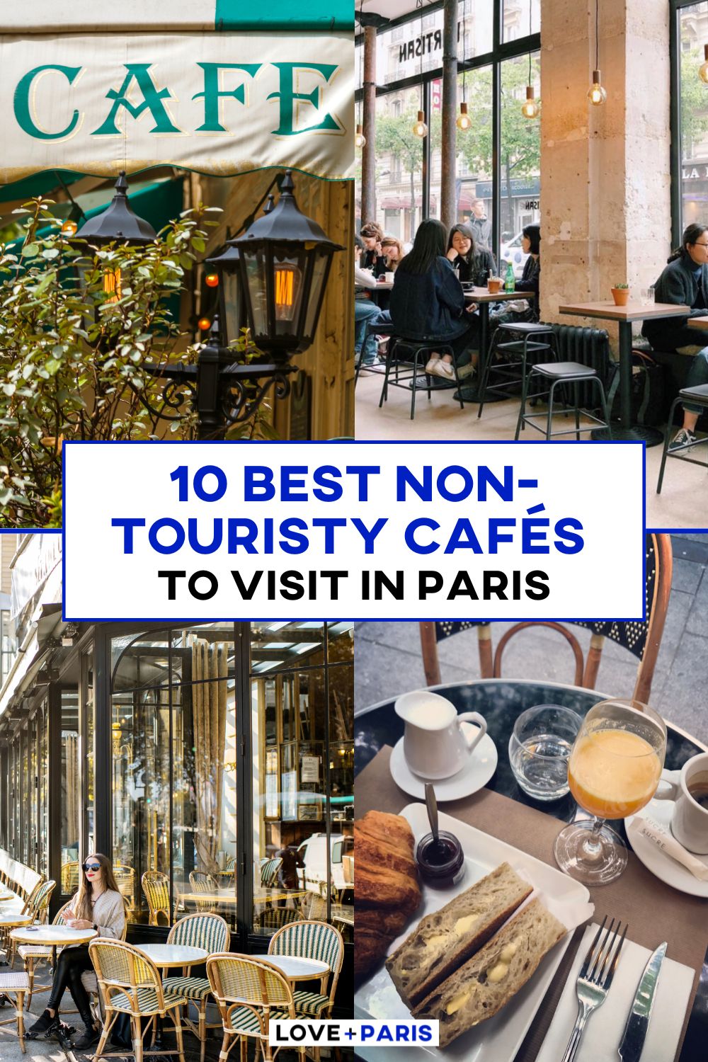 This is a Pinterest pin detailing The 10 Best Non-Touristy Cafés to Visit in Paris