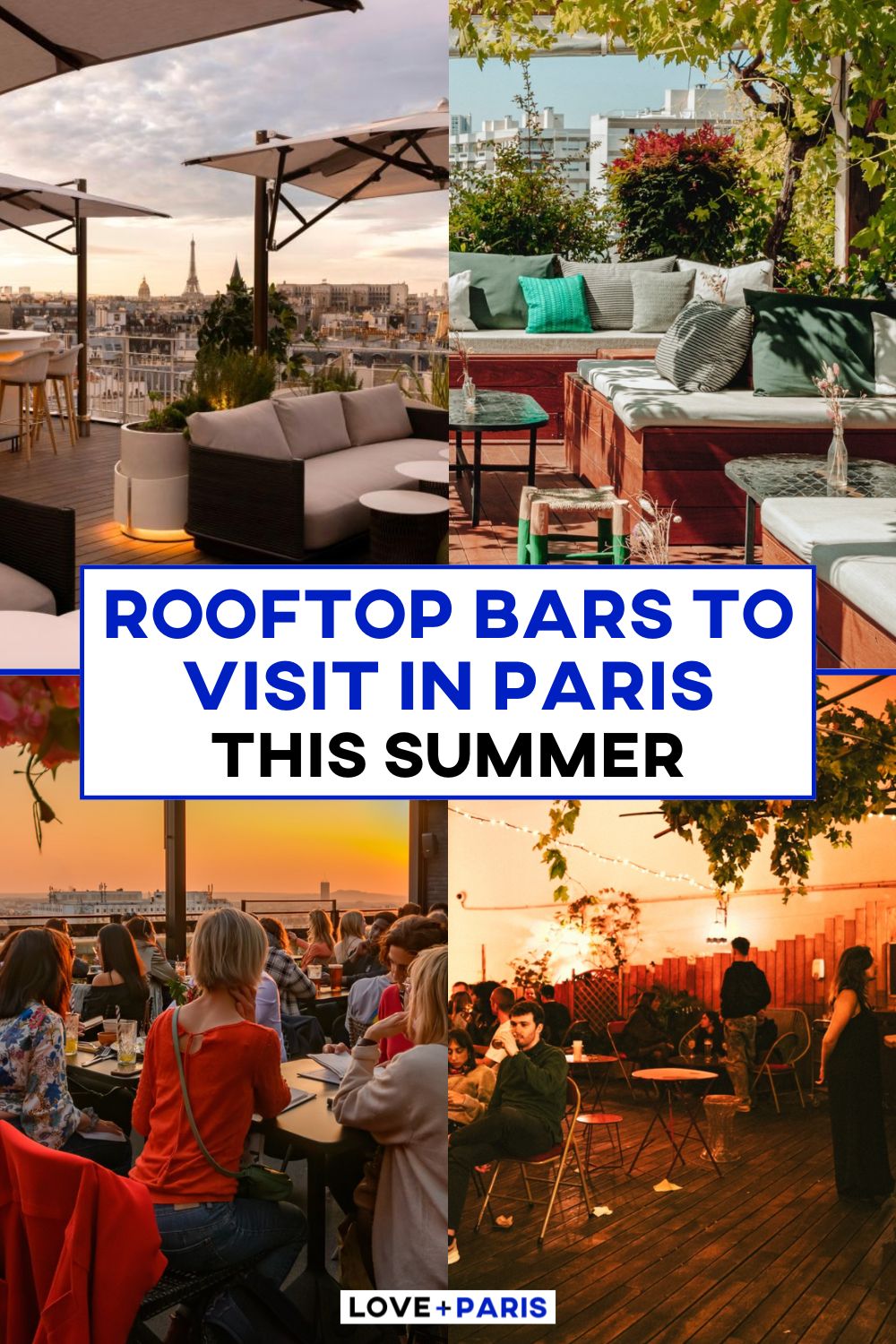 This is an image of a Pinterest pin detailing Rooftop Bars To Visit In Paris This Summer