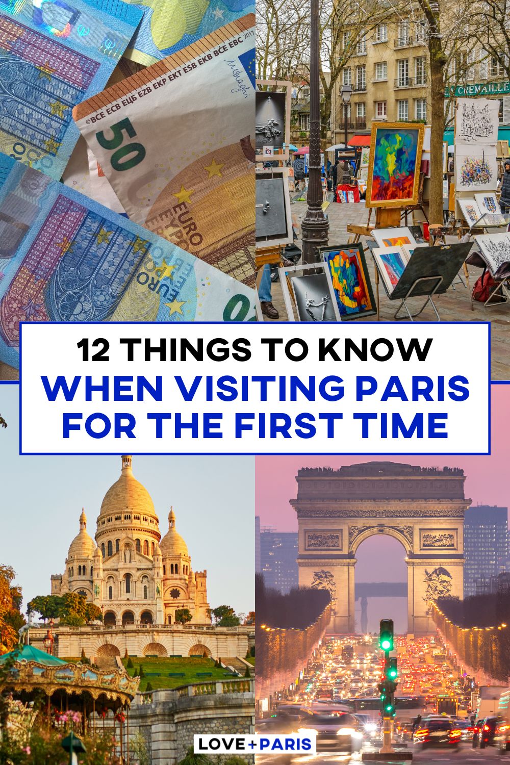 This is a Pinterest pin detailing 12 Things To Know When Visiting Paris For The First Time.