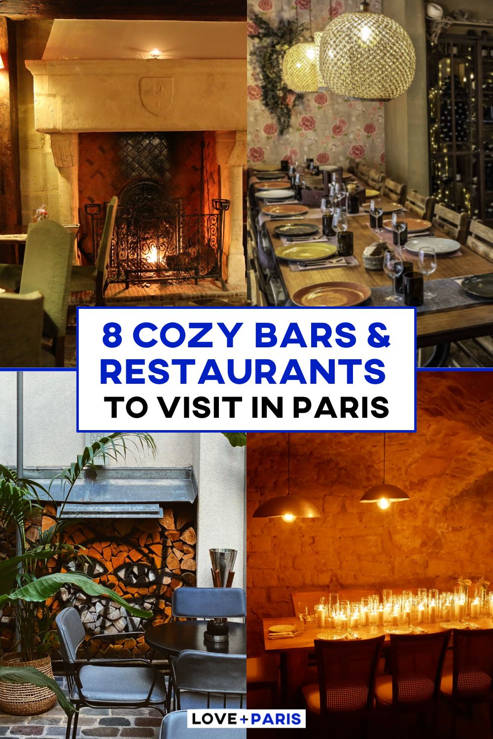 This is a Pinterest pin detailing the 8 Cozy Bars & Restaurants To Visit in Paris