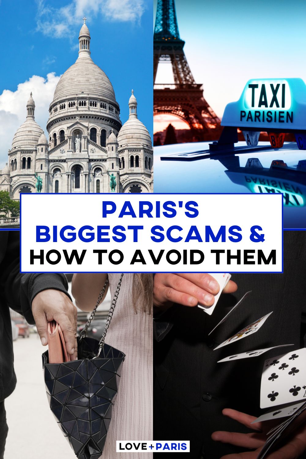 This is a Pinterest pin detailing Paris's. Biggest Scams & How To Avoid Them.