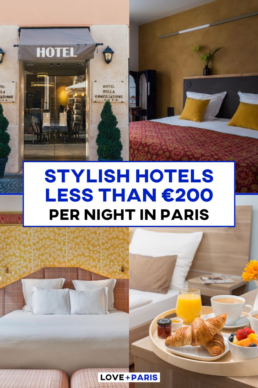 This is a Pinterest pin detailing the stylish hotels you can book for less than €200 per night in Paris.