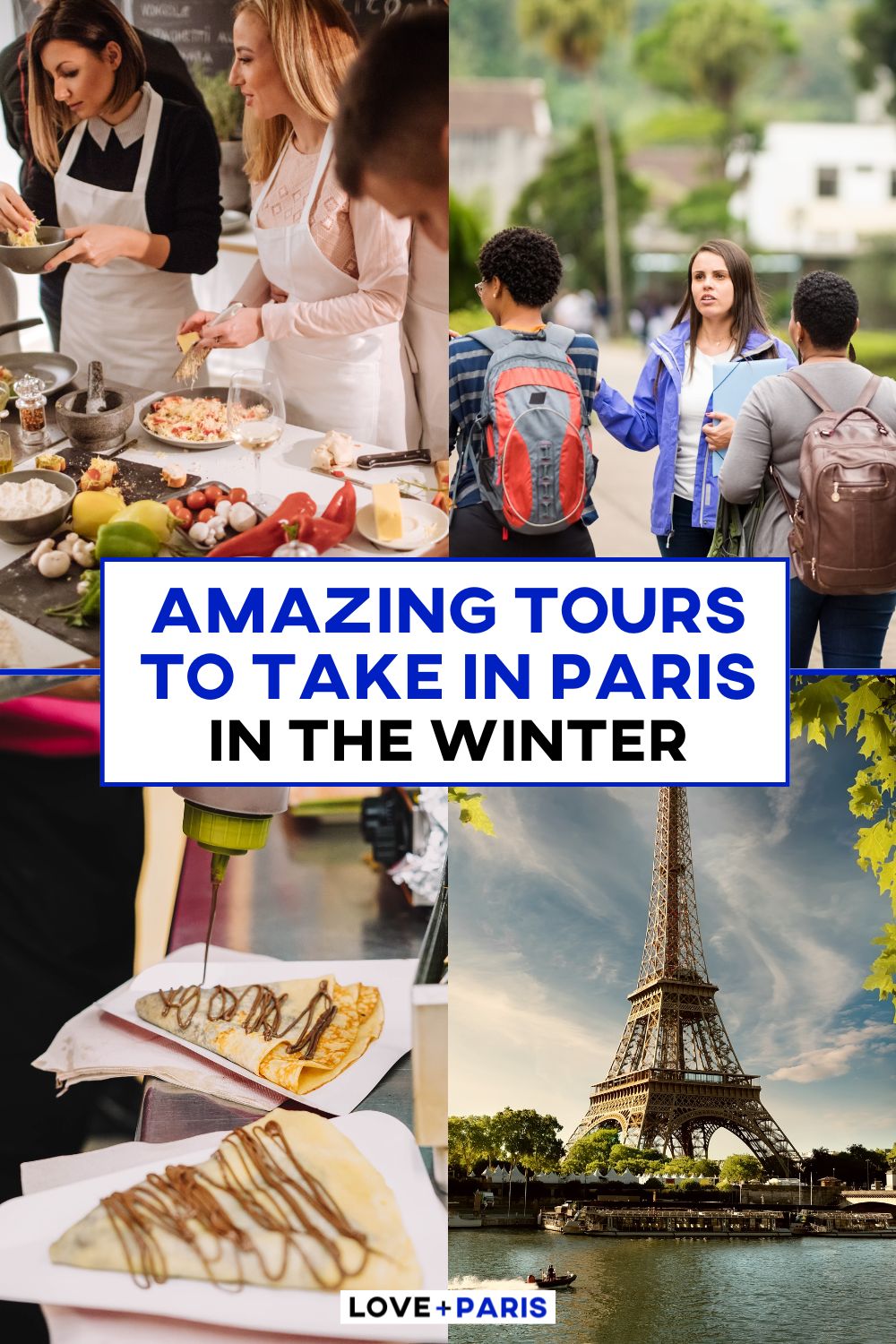 This is a Pinterest pin detailing the Amazing Tours To Take In Paris in the Winter.