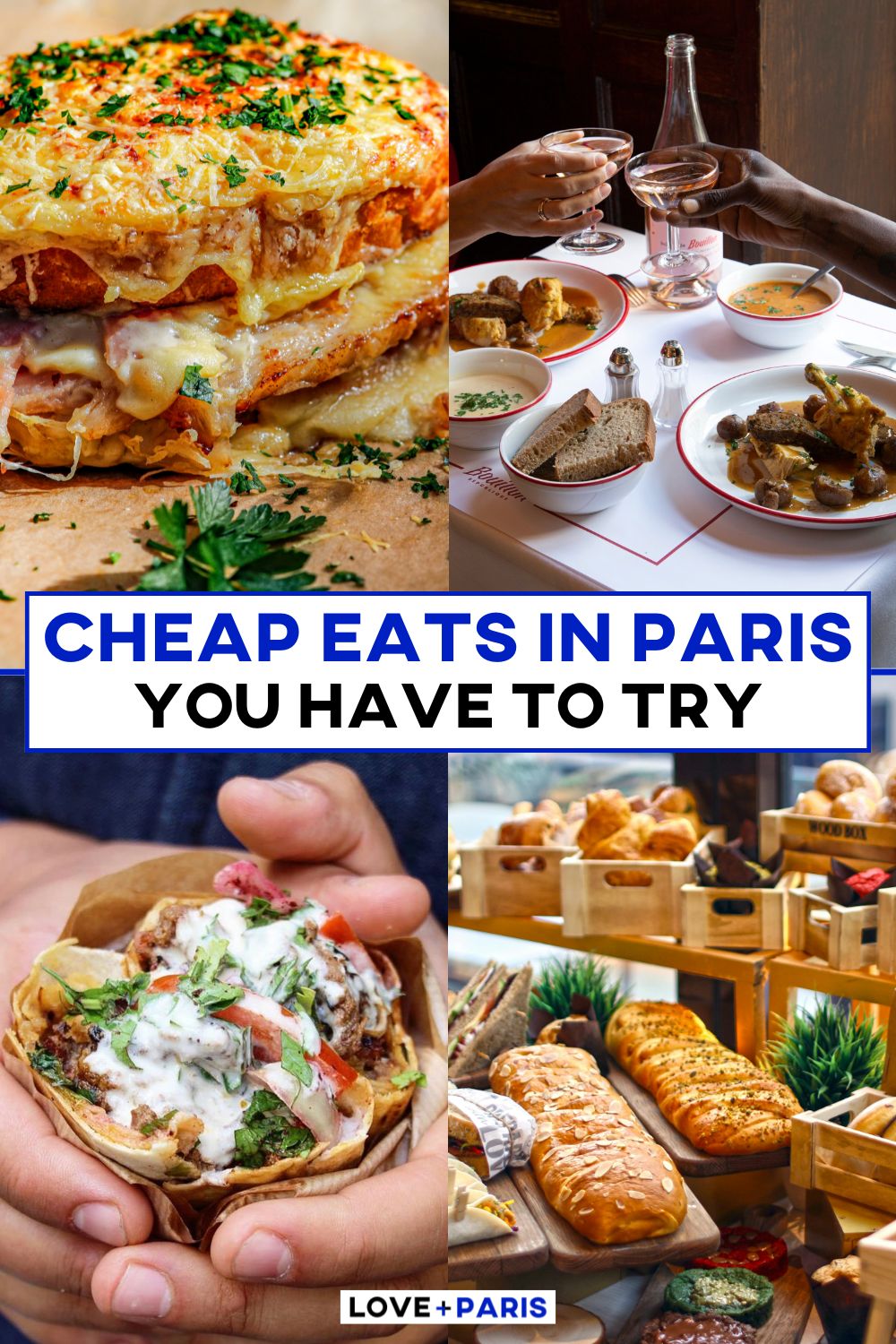 This is a Pinterest pin detailing Cheap Eats in Paris You Have To Try