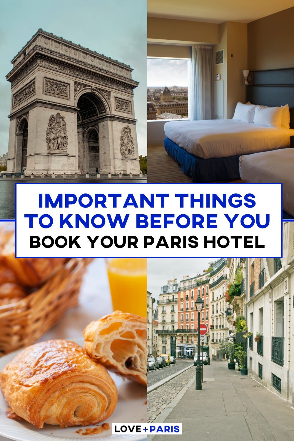 This is Pinterest pin detailing The Important Things To Know Beofre You Book Your Paris Hotel