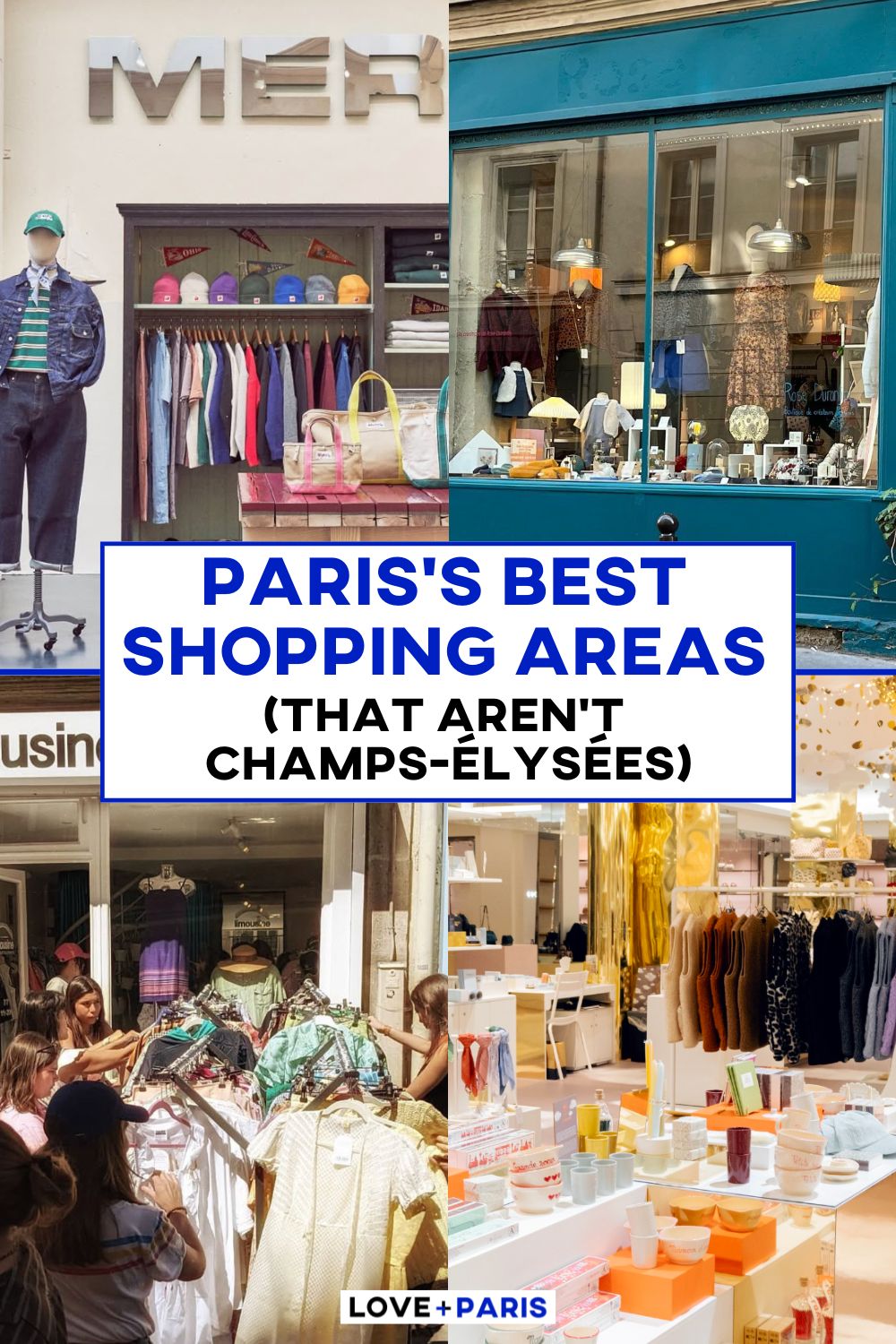 This is a Pinterest pin detailing Paris's Best Shopping Areas (That Aren't Champs Elysees)