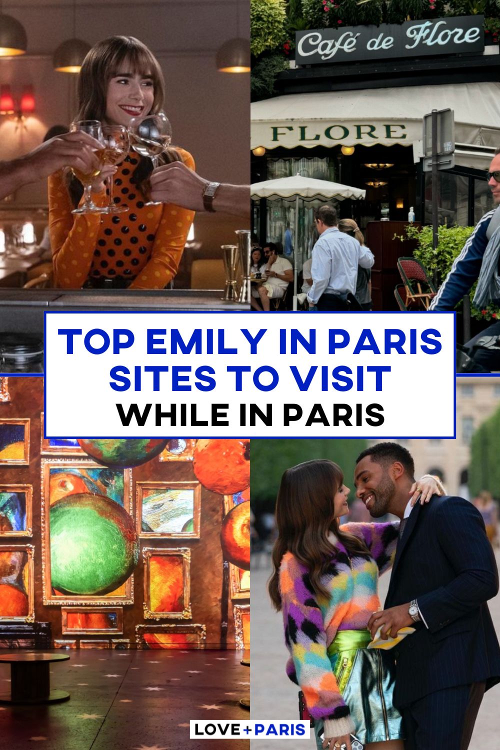 This is a Pinterest pin detailing the Top Emily in Paris Sites To Visit While In Paris