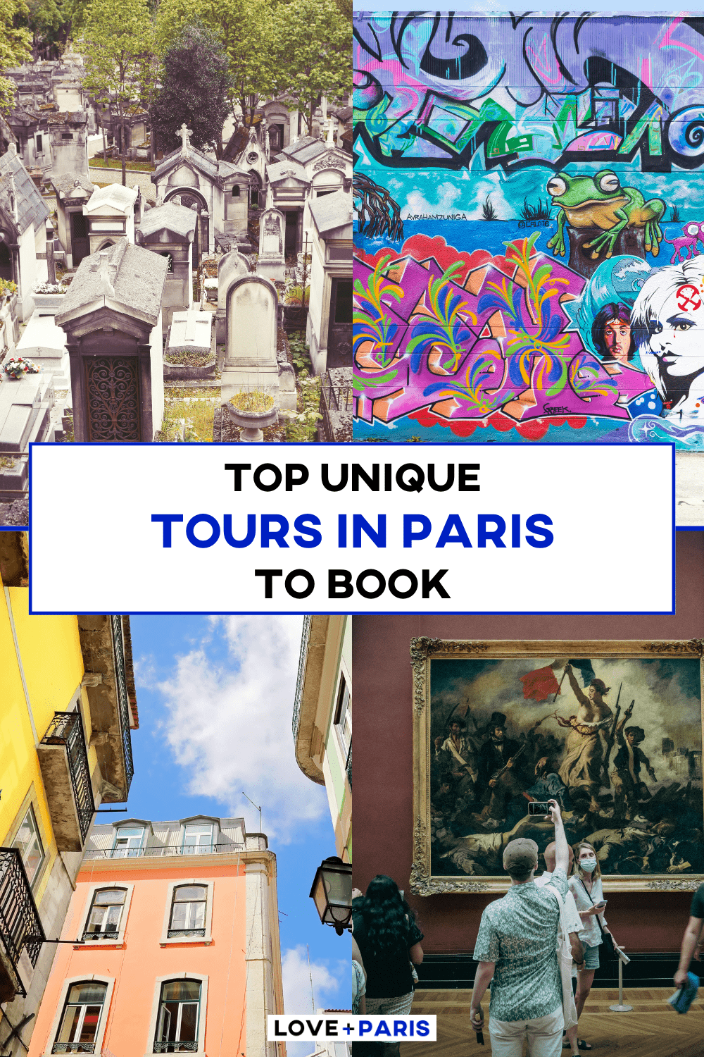 This is an image of a pinterest pin in a four image grid format displaying four images of different scenes in Paris.