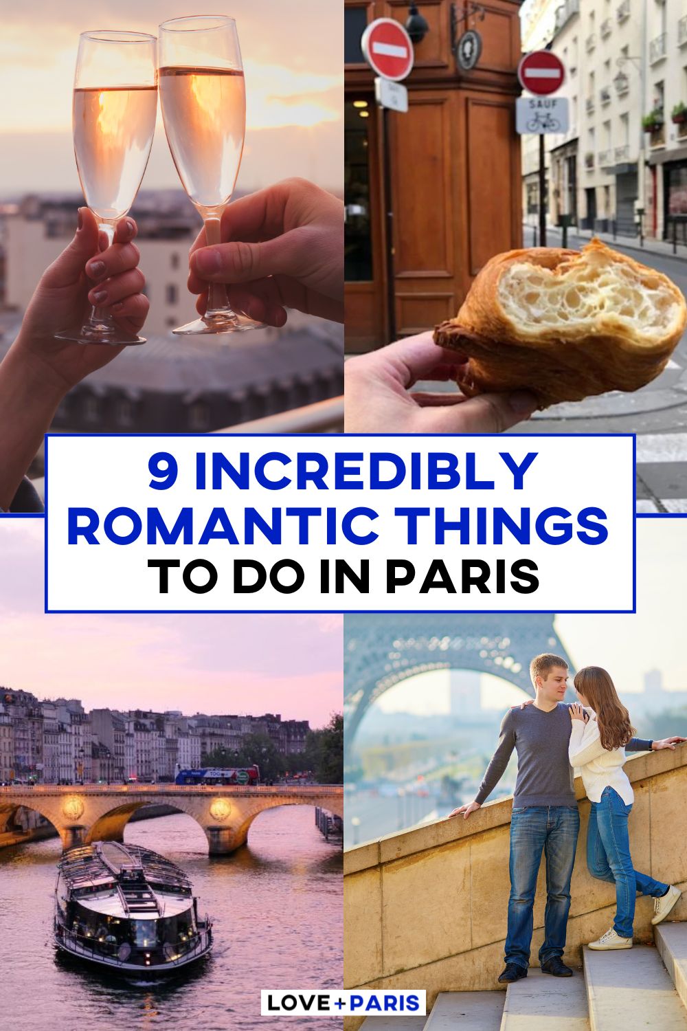 This is a Pinterest pin detailing the 9 Incredibly Romantic Things To Do In Paris