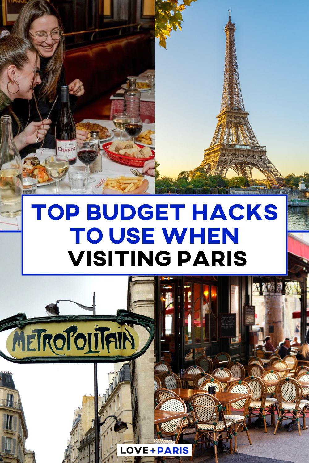 This is a Pinterest pin detailing Top Budget Hacks To Use When Visiting Paris
